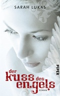 Cover: Der Kuss des Engels - Piper