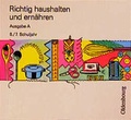 Cover: Richtig haushalten und ern&auml;hren - Ausgabe A - Oldenbourg Wissenschaftsverlag