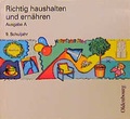 Cover: Richtig haushalten und ern&auml;hren - Ausgabe A - De Gruyter Oldenbourg