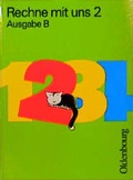 Cover: Rechne mit uns - Ausgabe B - Oldenbourg Wissenschaftsverlag