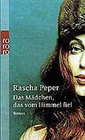 Cover: Das M&auml;dchen, das vom Himmel fiel - Rowohlt Taschenbuch