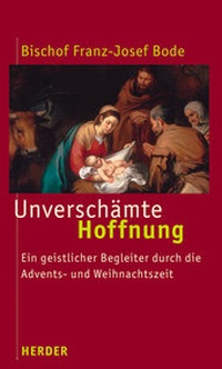 Enlarge image Cover: Unverschämte Hoffnung - Verlag Herder
