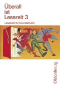 Cover: &Uuml;berall ist Lesezeit - neu. Lesebuch. Neuausgabe f&uuml;r alle Bundesl&auml;nder - Oldenbourg Wissenschaftsverlag