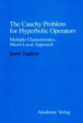 Cover: The Cauchy Problem for Hyperbolic Operators - Wiley-VCH