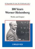 Cover: 100 Years Werner Heisenberg - Wiley-VCH