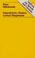 Cover: Naturalistische Dramen Gerhart Hauptmanns - Oldenbourg Wissenschaftsverlag