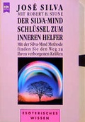 Cover: Der Silva-Mind-Schl&uuml;ssel zum inneren Helfer - Heyne