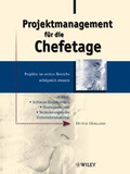 Cover: Projektmanagement f&uuml;r die Chefetage - Wiley-VCH