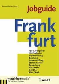 Enlarge image Cover: Jobguide Frankfurt - Wiley-VCH