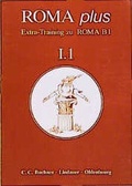 Cover: Roma B. Unterrichtswerk f&uuml;r Latein / Texte und &Uuml;bungen / Roma plus - Oldenbourg Wissenschaftsverlag