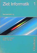 Cover: Ziel: Informatik - Neubearbeitung - Oldenbourg Wissenschaftsverlag