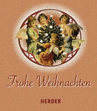 Enlarge image Cover: Frohe Weihnachten - Verlag Herder