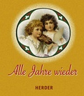 Cover: Alle Jahre wieder - Verlag Herder