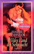 Cover: Wildes Land der Sehnsucht - Goldmann