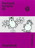 Cover: Werkstatt Sprache - Ausgabe A. F&uuml;r Baden-W&uuml;rttemberg / Sprachbuch f&uuml;r das 5. Schuljahr - Oldenbourg Wissenschaftsverlag