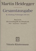 Cover: Gesamtausgabe. 4 Abteilungen / 2. Abt: Vorlesungen / Die Grundbegriffe der Metaphysik. Welt - Endlichkeit - Einsamkeit - Vittorio Klostermann Verlag