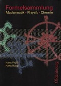 Cover: Formelsammlung Mathematik &middot; Physik &middot; Chemie - Oldenbourg Wissenschaftsverlag