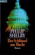 Cover: Der Schl&uuml;ssel zur Macht - Goldmann