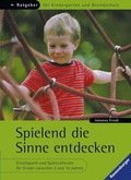 Cover: Spielend die Sinne entdecken - Ravensburger