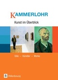 Cover: Kammerlohr - Kunst im &Uuml;berblick - Oldenbourg Wissenschaftsverlag