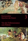 Cover: Epochen der Kunst - Neubearbeitung / Von der Fr&uuml;hrenaissance zum Rokoko - Oldenbourg Wissenschaftsverlag
