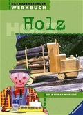 Cover: Das Ravensburger Werkbuch Holz - Ravensburger