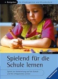 Cover: Spielend f&uuml;r die Schule lernen - Ravensburger