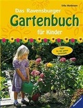 Cover: Das Ravensburger Gartenbuch f&uuml;r Kinder - Ravensburger