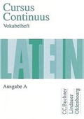 Cover: Cursus Continuus - Ausgabe A / Texte und &Uuml;bungen - Oldenbourg Wissenschaftsverlag