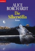 Cover: Die Silberw&ouml;lfin - Goldmann