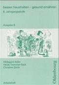 Cover: besser haushalten - gesund ern&auml;hren - Ausgabe B. Neu - Oldenbourg Wissenschaftsverlag
