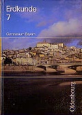 Cover: Erdkunde. Gymnasium Bayern. Neubearbeitung - Oldenbourg Wissenschaftsverlag