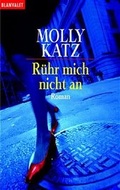 Cover: R&uuml;hr mich nicht an - Goldmann