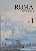 Cover: Roma C. Neues Unterrichtswerk f&uuml;r Latein / Roma Ausgabe C I - Oldenbourg Wissenschaftsverlag