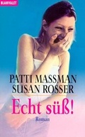 Cover: Echt s&uuml;ss! - Goldmann