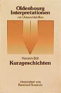 Cover: Heinrich B&ouml;ll: Kurzgeschichten - Oldenbourg Wissenschaftsverlag