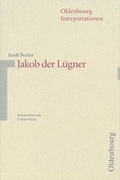 Cover: Jurek Becker: Jakob der L&uuml;gner - Oldenbourg Wissenschaftsverlag