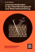 Cover: Laseranwendungen in der Oberfl&auml;chenphysik und Materialbearbeitung - Vieweg+Teubner Verlag