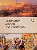 Cover: Geschichte - kennen und verstehen - Ausgabe B - Oldenbourg Wissenschaftsverlag