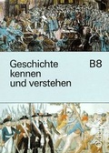 Cover: Geschichte - kennen und verstehen - Ausgabe B - Oldenbourg Wissenschaftsverlag