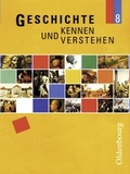 Cover: Geschichte kennen und verstehen - neu. Ausgabe f&uuml;r sechsstufige Realschulen in Bayern - Oldenbourg Wissenschaftsverlag