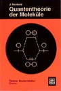 Bild: Quantentheorie der Moleküle - Vieweg+Teubner Verlag