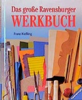Cover: Das grosse Ravensburger Werkbuch - Ravensburger