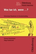Cover: Was tue ich, wenn...? - Oldenbourg Wissenschaftsverlag