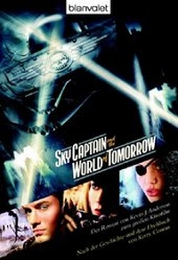 Enlarge image Cover: Sky Captain and the World of Tomorrow - Blanvalet
