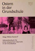 Cover: Ostern in der Grundschule - Oldenbourg Wissenschaftsverlag