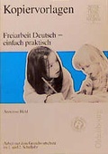 Cover: Freiarbeit Deutsch - einfach praktisch - Oldenbourg Wissenschaftsverlag