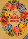 Cover: Sch&ouml;ne alte Stickvorlagen - Ravensburger