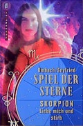 Cover: Spiel der Sterne: Skorpion - Rowohlt Taschenbuch