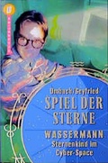 Cover: Spiel der Sterne: Wassermann - Rowohlt Taschenbuch